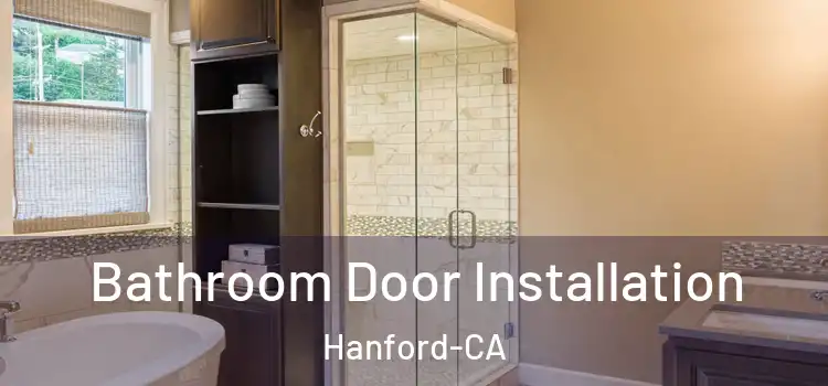  Bathroom Door Installation Hanford-CA