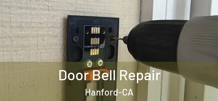  Door Bell Repair Hanford-CA