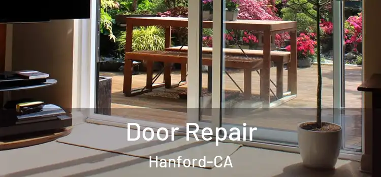  Door Repair Hanford-CA